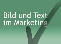 Bild und Text im Marketing