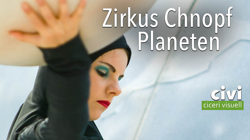 Zirkus Chnopf mit Planeten als Auschnitt aus dem Programm der Saison 2007