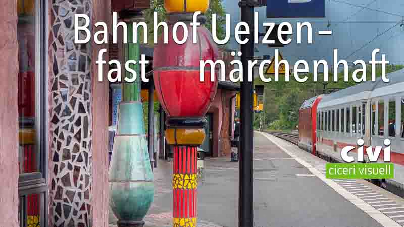 Bahnhof Uelzen umgestaltet nach Plänen von Friedensreich Hundertwasser